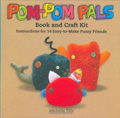 9780811865623: POM-POM Pals: Book and Craft Kit