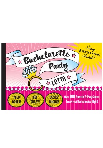 9780811865937: Bachelorette Party Lotto: More than 100 Scratch-and-Play Games for the Lucky Ladies