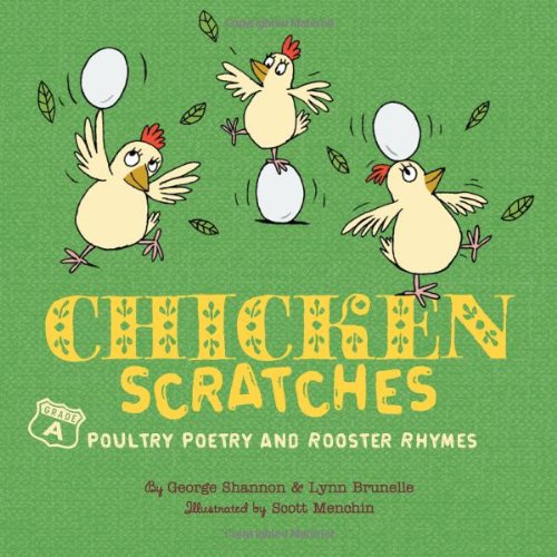 Beispielbild fr Chicken Scratches : Poultry Poetry and Rooster Rhymes zum Verkauf von Better World Books