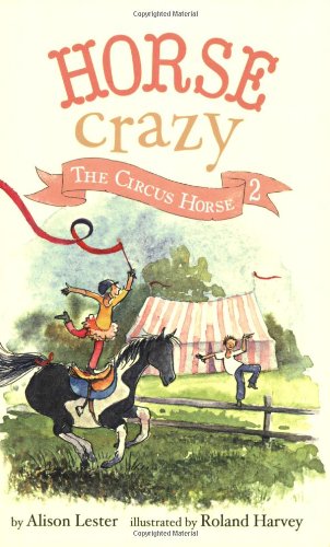 Beispielbild fr Horse Crazy 2: The Circus Horse zum Verkauf von Gulf Coast Books