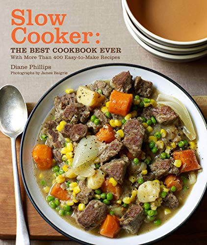 Stock image for Slow Cooker: The Best Cookbook Ever with More Than 400 Easy-to-Make Recipes for sale by Hippo Books