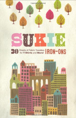 Imagen de archivo de Sukie Iron-Ons: 30 Sheets of Fabric Transfers for T-Shirts and More! a la venta por ThriftBooks-Atlanta