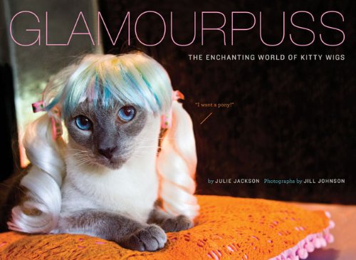 Stock image for Glamourpuss: The Enchanting World of Kitty Wigs for sale by SecondSale