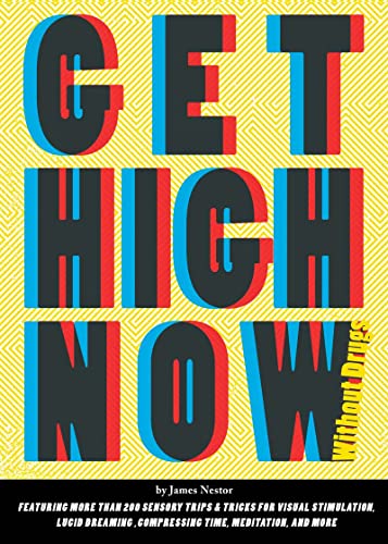 Beispielbild fr Get High Now (without drugs) zum Verkauf von HPB Inc.