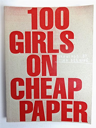 100 Girls on Cheap Paper