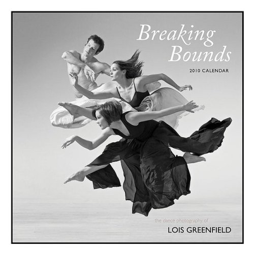 Breaking Bounds 2010 Wall Calendar (9780811867528) by Greenfield, Lois