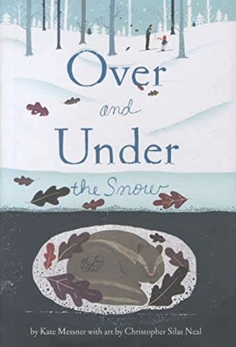 9780811867849: Over and Under the Snow