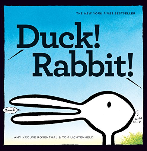 Imagen de archivo de Duck! Rabbit!: (Bunny Books, Read Aloud Family Books, Books for Young Children) a la venta por Reliant Bookstore