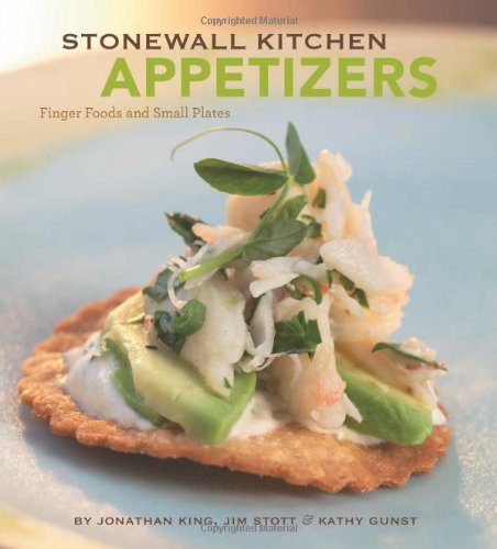 Stock image for Stonewall Kitchen: Appetizers : Finger Foods and Small Plates for sale by Better World Books: West