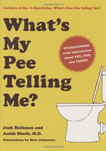Imagen de archivo de What's My Pee Telling Me? a la venta por Reliant Bookstore