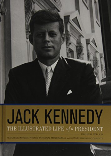 Beispielbild fr Jack Kennedy : The Illustrated Life of a President zum Verkauf von Better World Books