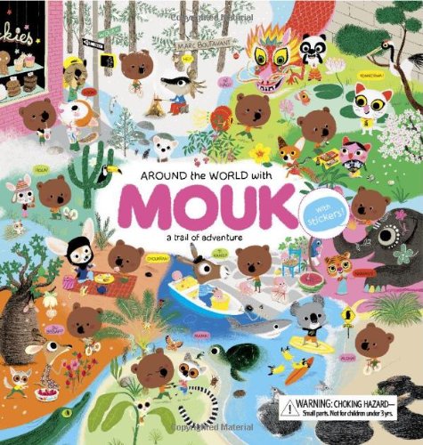 9780811869263: Around the World With Mouk: A Trail of Adventure