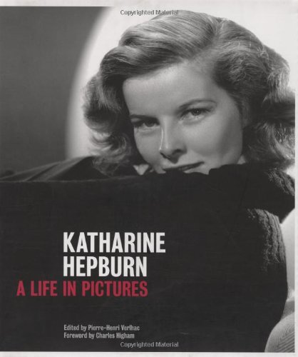 Stock image for Katharine Hepburn: A Life in Pictures for sale by Orphans Treasure Box