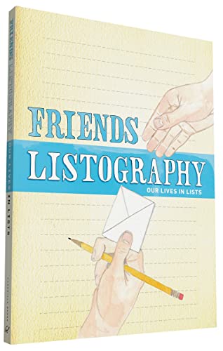 Beispielbild fr Friends Listography: Our Lives in Lists zum Verkauf von medimops