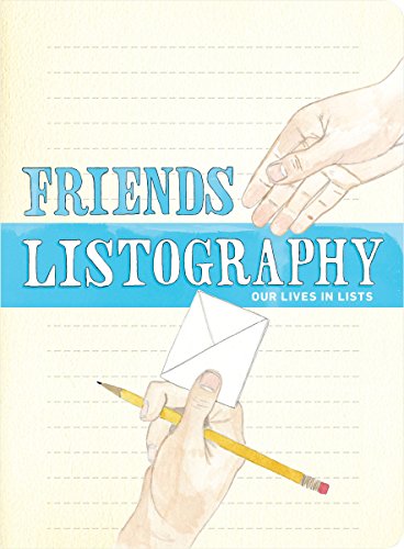 9780811869751: Friends Listography: Our Lives in Lists