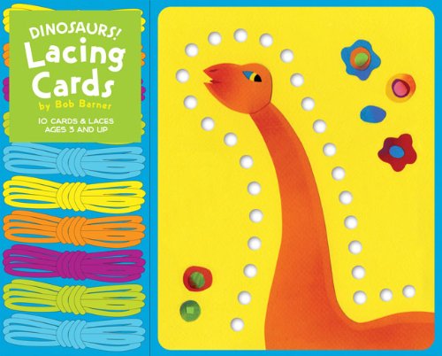 Dinosaurs! Lacing Cards (9780811869799) by Barner, Bob