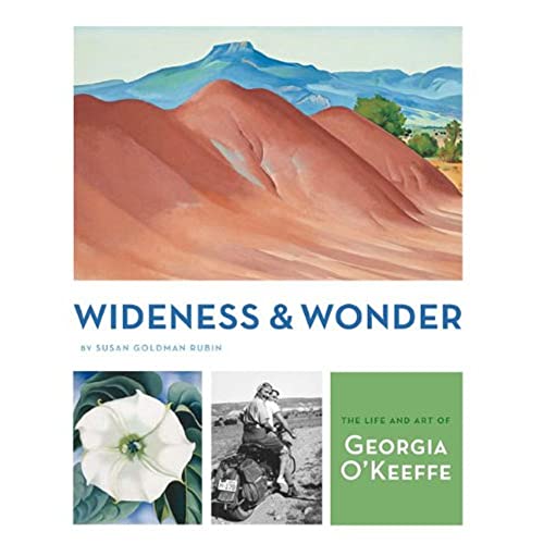 Imagen de archivo de Wideness and Wonder: The Life and Art of Georgia O'Keeffe a la venta por More Than Words