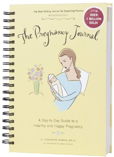 Beispielbild fr The Pregnancy Journal: A Day-to-Day Guide to a Healthy and Happy Pregnancy zum Verkauf von Wonder Book