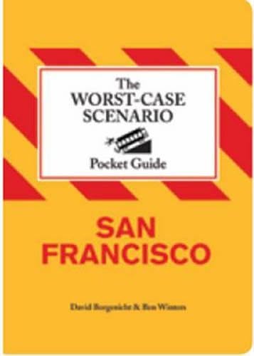 Imagen de archivo de The Worst-Case Scenario Pocket Guide: San Francisco a la venta por SecondSale