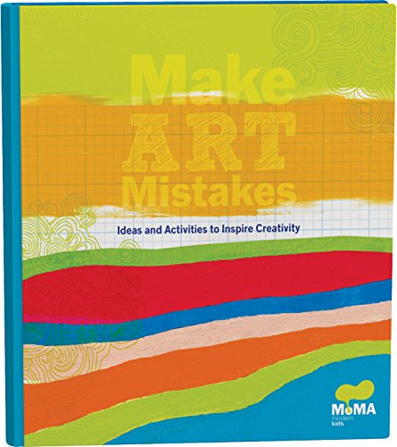 Stock image for MoMA Make Art Mistakes: An Inspired Sketchbook for Everyone (MoMA Kids) for sale by Goodwill Books