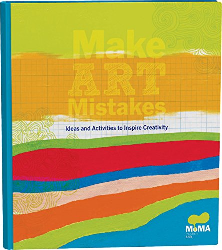 Stock image for MoMA Make Art Mistakes: An Inspired Sketchbook for Everyone (MoMA Kids) for sale by BooksRun