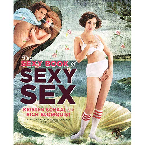 Beispielbild fr The Sexy Book of Sexy Sex zum Verkauf von Wonder Book