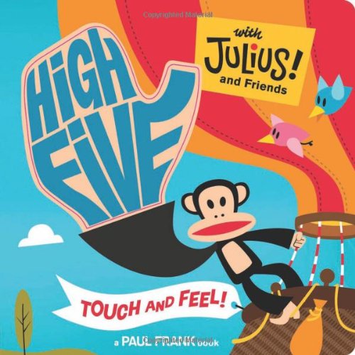 Imagen de archivo de High Five with Julius! and Friends: Touch and Feel a la venta por BooksRun
