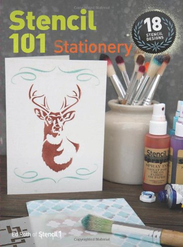 Beispielbild fr Stencil 101 Stationery: 18 Stencil Designs zum Verkauf von Dan A. Domike