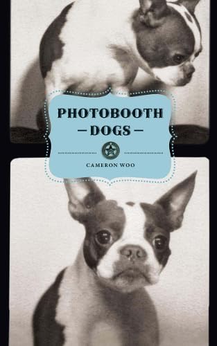 Imagen de archivo de Photobooth Dogs a la venta por Fireside Angler