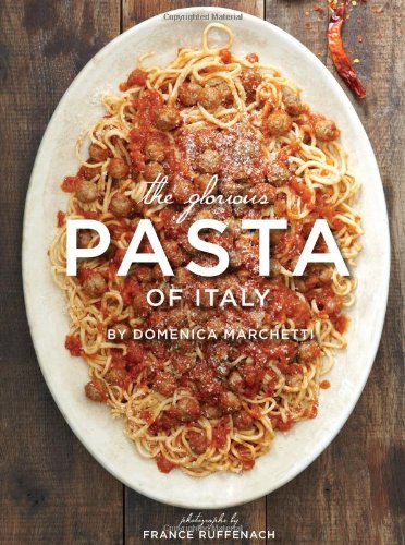 Beispielbild fr The Glorious Pasta of Italy zum Verkauf von Better World Books