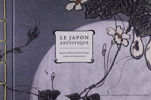 Stock image for Le Japon Artistique: Japanese Floral Pattern Design in the Art Nouveau Era for sale by Goodwill