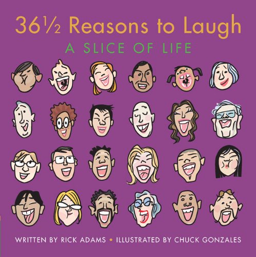 9780811872782: 36 1/2 Reasons to Laugh: A Slice of Life