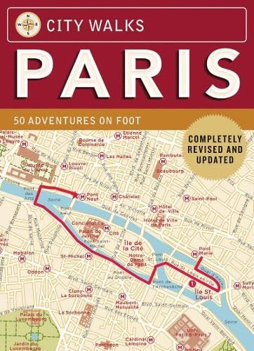 Beispielbild fr City Walks: Paris, Revised Edition: 50 Adventures on Foot zum Verkauf von Half Price Books Inc.