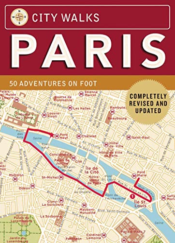 Stock image for City Walks: Paris, Revised Edition: 50 Adventures on Foot for sale by HPB-Emerald