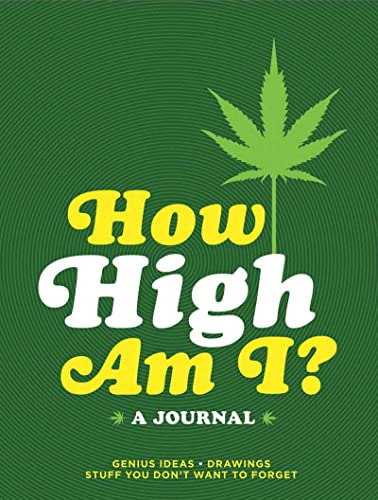 How High Am I? A Journal (9780811874434) by Chronicle Books LLC