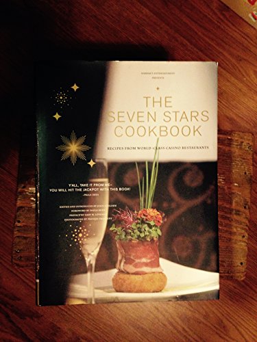 9780811874762: The Seven Stars Cookbook: Recipes from World-Class Casino Restaurants