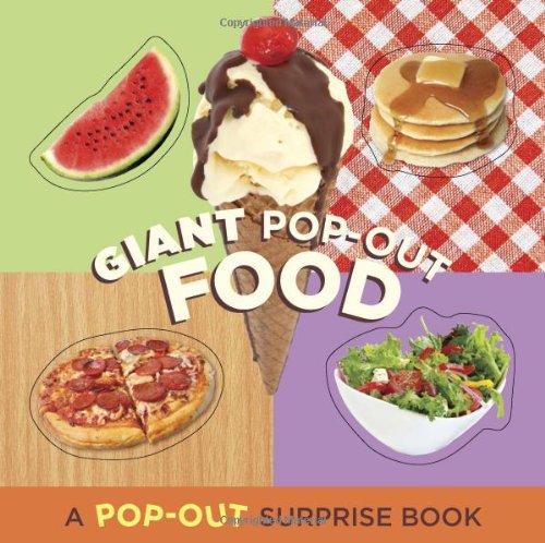 9780811874786: Giant Pop-Out Food: A Pop-Out Surprise Book