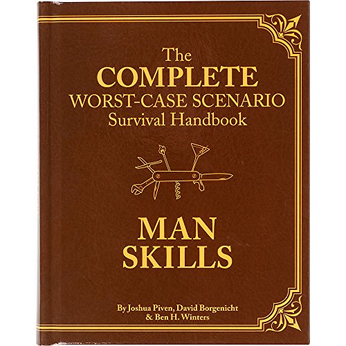 9780811874830: The Worst-Case Scenario Survival Handbook: Man Skills: (Survival Guide for Men, Book Gifts for Men, Cool Gifts for Men)