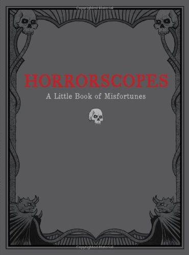 Beispielbild fr Horrorscopes: A Little Book of Misfortunes zum Verkauf von medimops