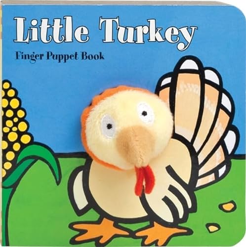9780811875134: Little Turkey: Finger Puppet Book: (Finger Puppet Book for Toddlers and Babies, Baby Books for First Year, Animal Finger Puppets)