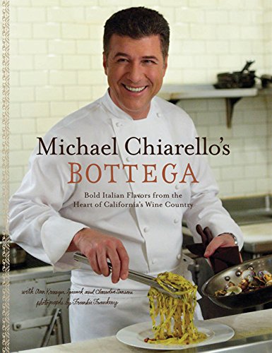 Beispielbild fr Bottega: Bold Italian Flavors from the Heart of Californias Wine Country zum Verkauf von Goodwill Books