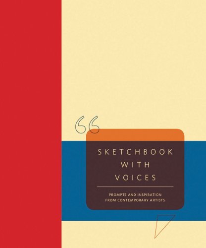 9780811875493: Sketchbook With Voices: Prompts and Inspiration from Contemporary Artists