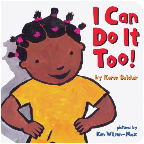 Stock image for I Can Do It Too! for sale by SecondSale