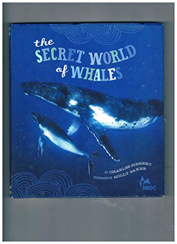 Imagen de archivo de NRDC the Secret World of Whales a la venta por Better World Books: West