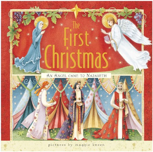 Stock image for The First Christmas Mini Edition : An Angel Came to Nazareth for sale by Better World Books