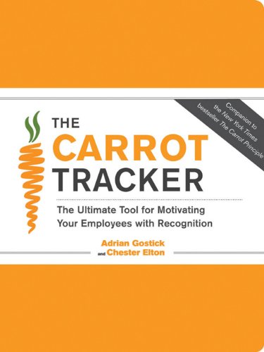 Imagen de archivo de The Carrot Tracker: The Ultimate Tool for Motivating Your Employees with Recognition a la venta por SecondSale