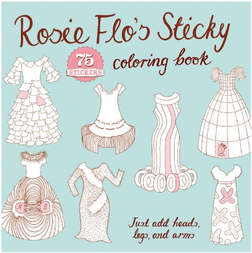 Imagen de archivo de Rosie Flo's Sticky Coloring Book a la venta por Better World Books