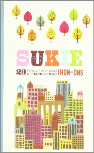 Imagen de archivo de Sukie Iron-Ons: 20 Sheets of Iron-on Decals for T-shirts and More! a la venta por SecondSale
