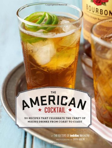 Imagen de archivo de The American Cocktail 50 Recip a la venta por SecondSale