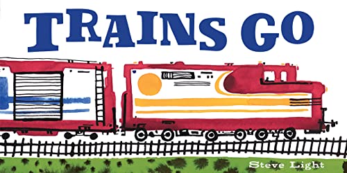 Stock image for Trains Go (Vehicle Boardbooks) for sale by SecondSale
